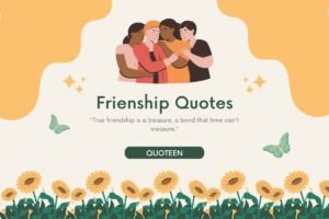 Friendship Quotes