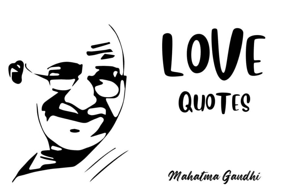 Gandhi love quotes